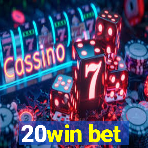 20win bet